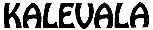 KALEVALA